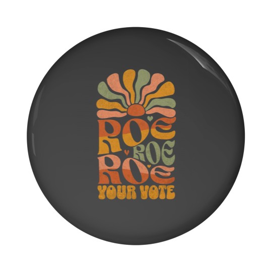 Discover Roe Your Vote Feminist Pin Buttons - Kamala Harris Supportive Pins