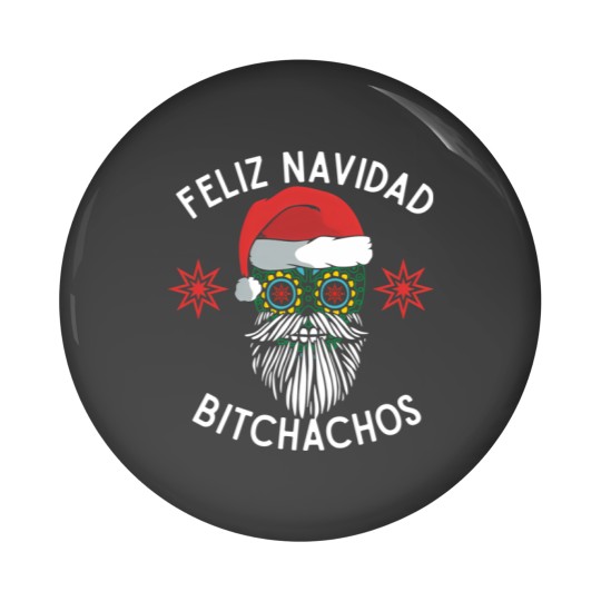Discover Feliz Navidad Bitchachos Merry Spanish Christmas Mexican Sugar Skull In Santa'S Hat Pin Buttons