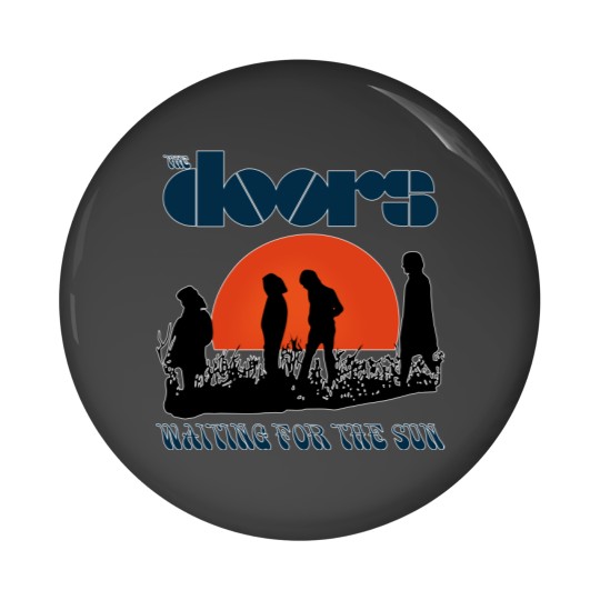 Discover The Doors Waiting For The Sun Pin Button