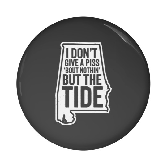 Discover I Don't Give A Piss About Nothing But The Tide - Albm Football Pin Buttons
