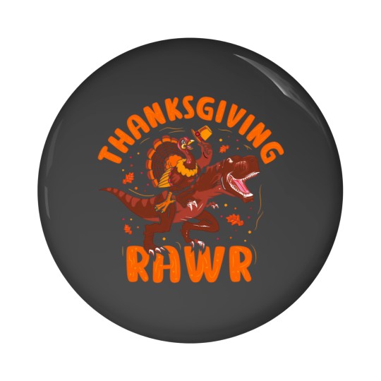 Discover Thanksgiving Thanksgiving Rawr Pin Buttons