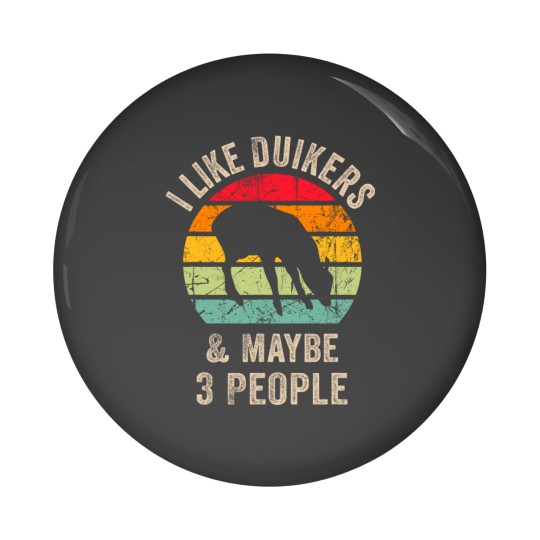 Discover funny vintage duikers antelope i like duikers and maybe 3 p Pin Buttons