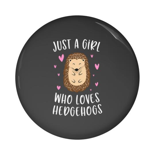 Discover Just A Girl Who Loves Hedgehogs Funny Hedgehog Gifts Girls Pin Buttons