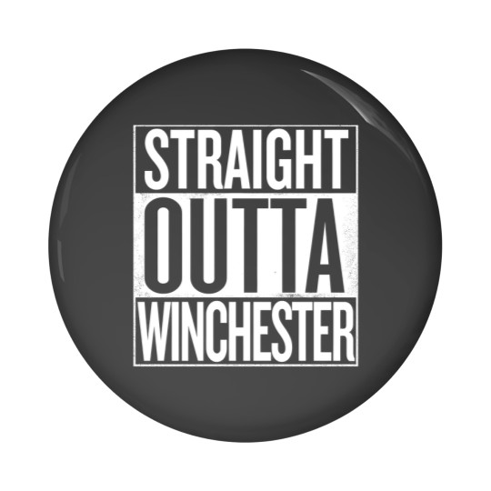 Discover Straight Outta Winchester Supernatural - Supernatural - Pin Buttons