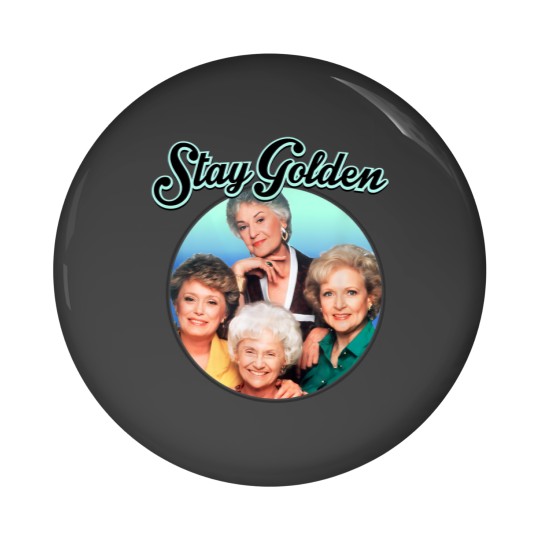 Discover Womens The Gol den Girls Stay Golden Four Mature Women TV Show 80s 90s Fans Gifts Pin Buttons
