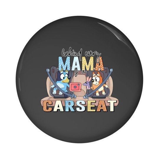 Discover BlueyDad Mama Car Seat Pin Button