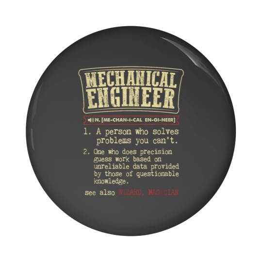 Discover Mechanical Engineer Funny Dictionary Definition Pin Buttons