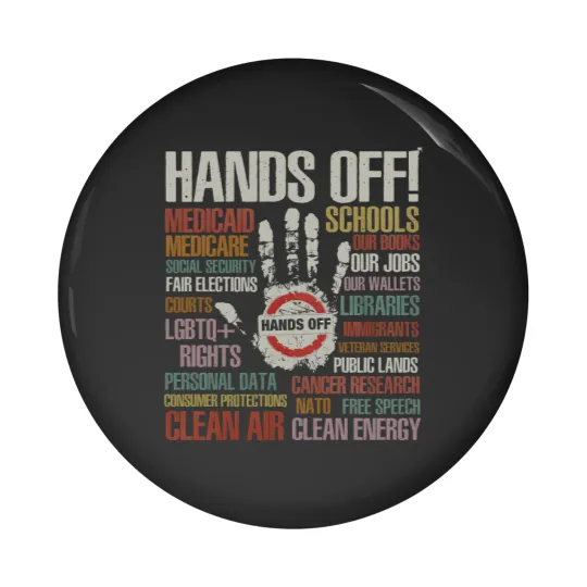 Discover Hands Off 2025, Activist Pin Buttons, Hands Off, Gift For Fan