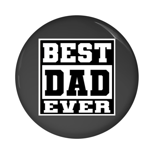 Discover BEST DAD EVER Pin Buttons