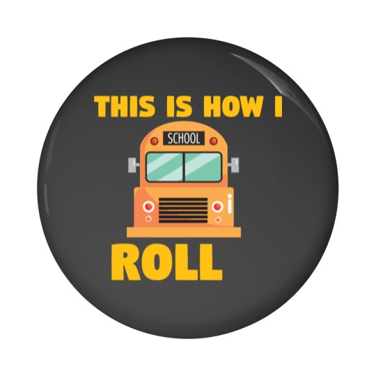Discover Busfahrer Schulbus - How I roll Pin Buttons