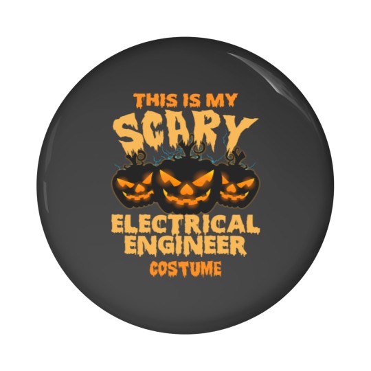 Discover Electrical engineer - My scary engineer costume Pin Buttons