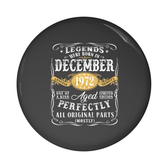 Discover 49Th Birthday Decoration Legends Were Born In Dece Pin Buttons