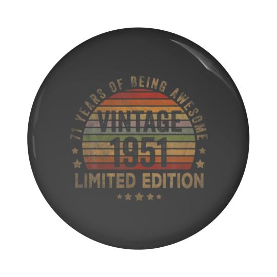 Discover 71 Year Old Gifts Vintage 1951 Limited Edition 71S Pin Buttons