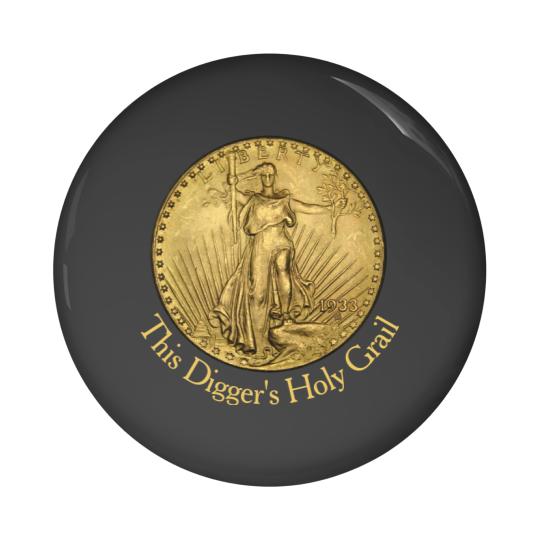 Discover Metal Detector's Holy Grail Double Eagle Gold Coin Pin Buttons