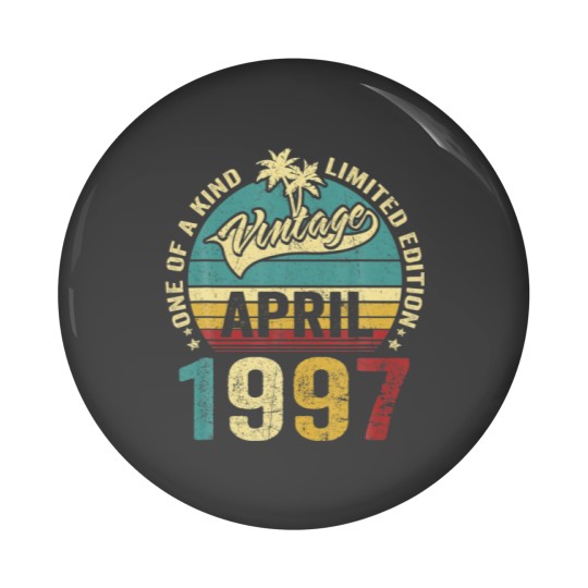Discover Vintage 25 Years Old April 1997 Decorations 25Th B Pin Buttons