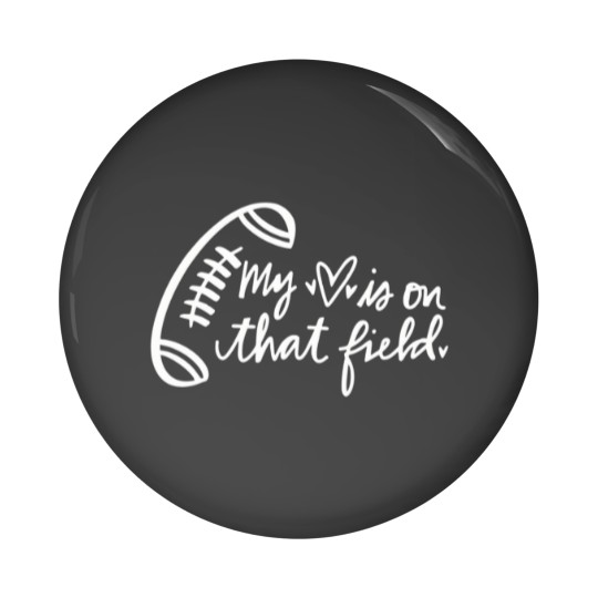 Discover My Heart Is On That Field Football Mom Game Day Fo Pin Buttons