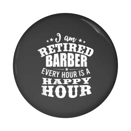 Discover Retired Hairdresser Retiree Barber Retirement Gift Pin Buttons