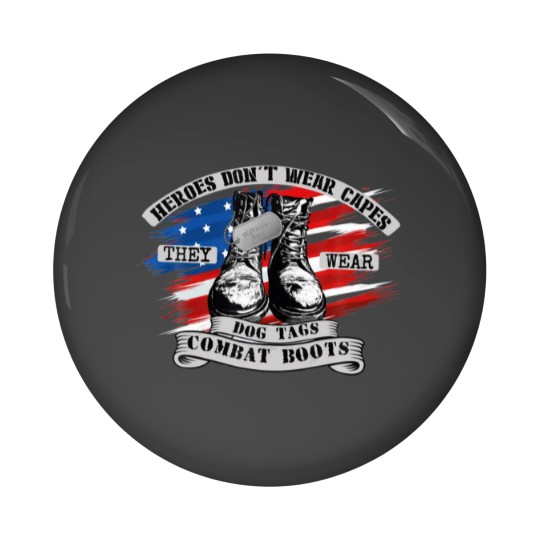 Discover Heroes Don't Wear Capes, They Wear Dog Tags Pin Buttons