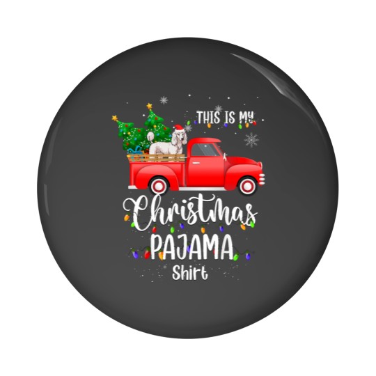 Discover Poodle Dog This Is My Christmas Pajama Poodle Xmas Pin Buttons