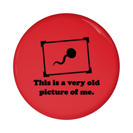 Discover This Is a very Old Picture of me Pin Buttons