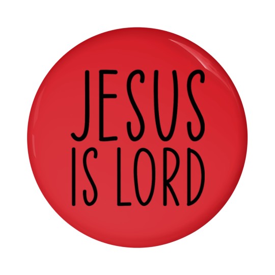 Discover Jesus Is Lord Christian Faith Trust In God Christ Pin Buttons
