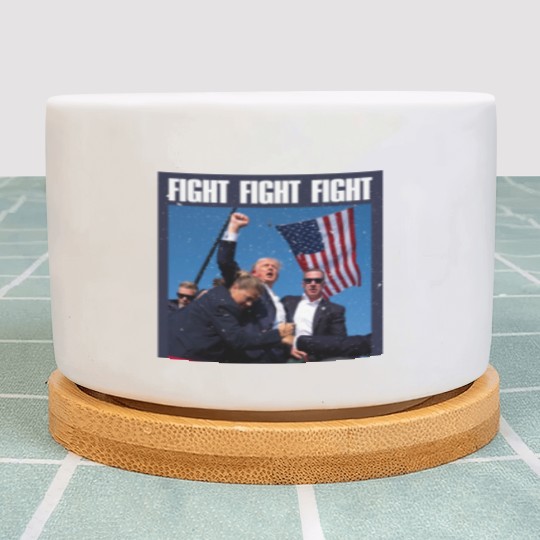 Discover Trump Fight Fight Fight - Trump Fight - Plant Pots