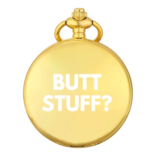Discover Butt Stuff Funny Novelty Pocket Watches Pocket Watches
