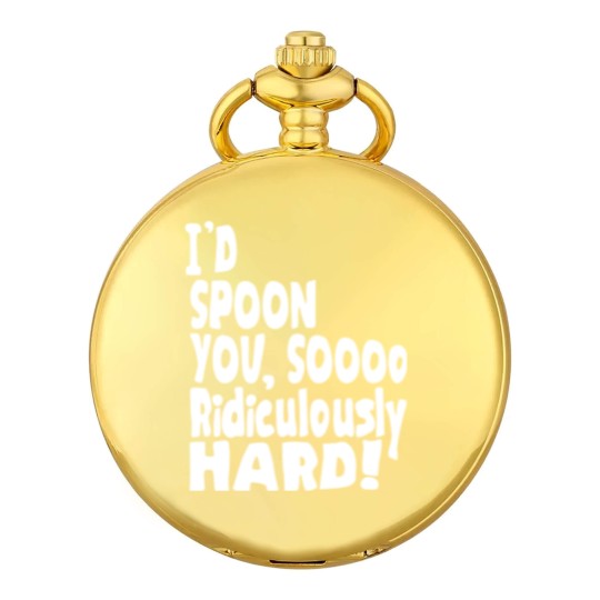 Discover Spoon You So Ridiculously Hard Pocket Watches