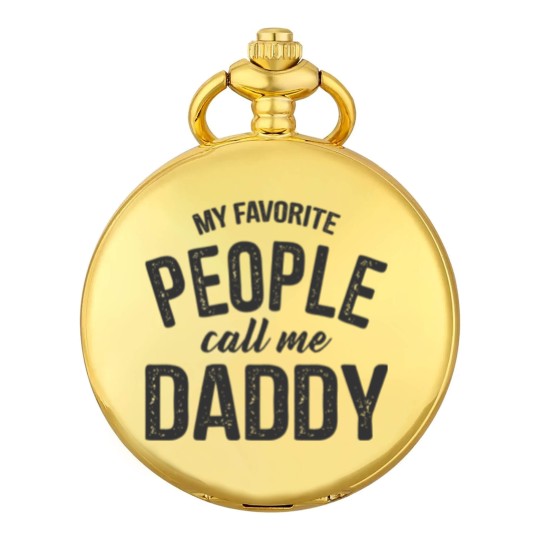 Discover Mens My Favorite People Call Me Daddy Pocket Watches Funny Fathers Day Pocket Watches Dad Gift
