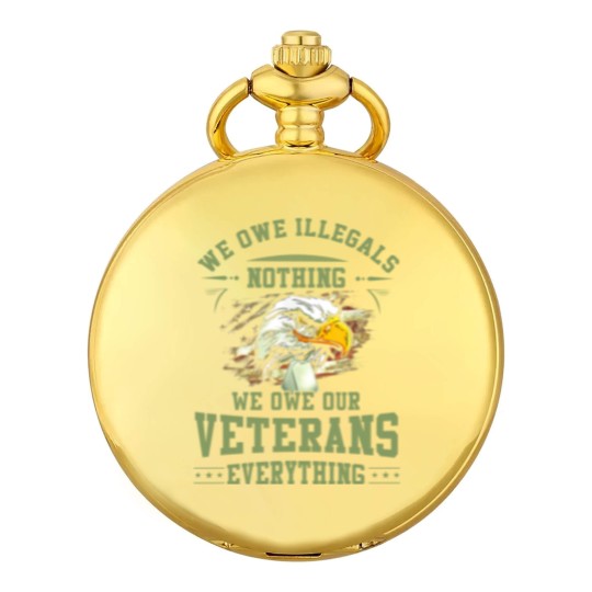 Discover We Owe Our Veterans Everything Pocket Watches