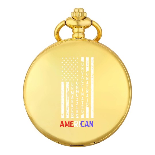 Discover Unmasked Unmuzzled Unvaccinated Unafraid American Flag Fan Pocket Watches