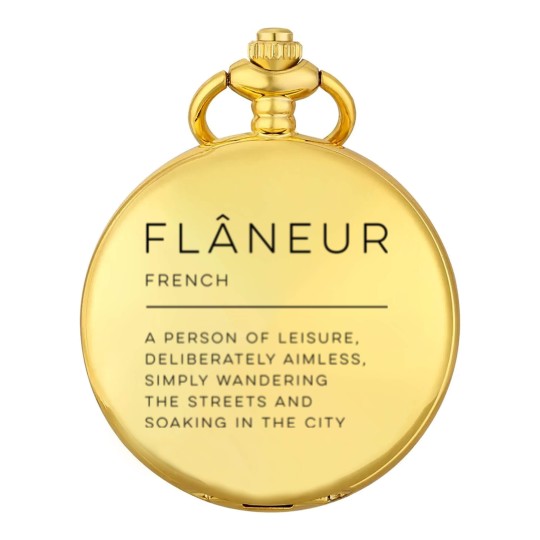 Discover Flâneur Definition - Flaneur - Pocket Watches