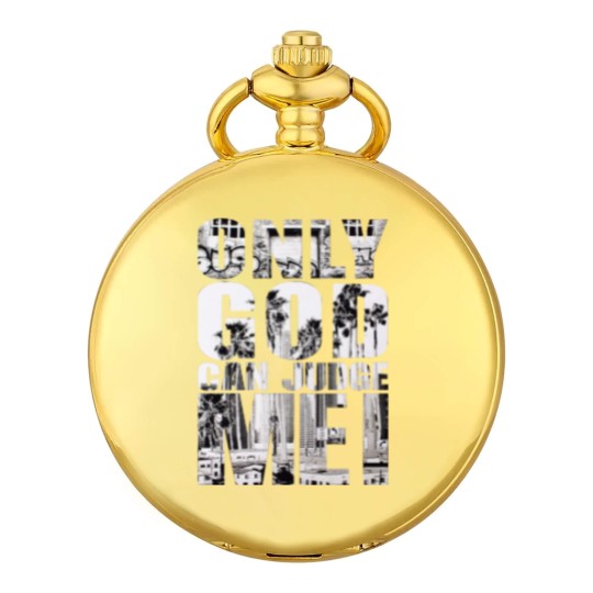Discover Only God Can Judge Me Pocket Watches