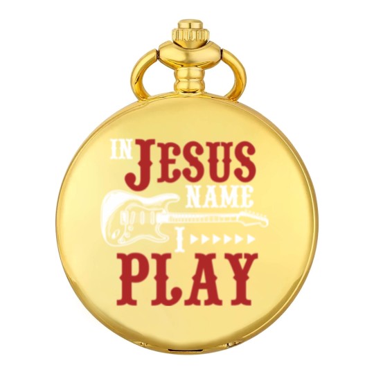 Discover In Jesus Name I Play Guitar Christian Guitar Player Pocket Watches