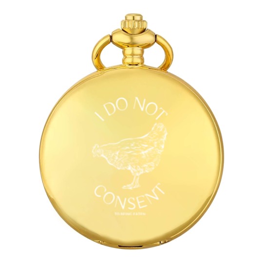 Discover I Do Not Consent to Being Eaten - Vegan - Pocket Watches