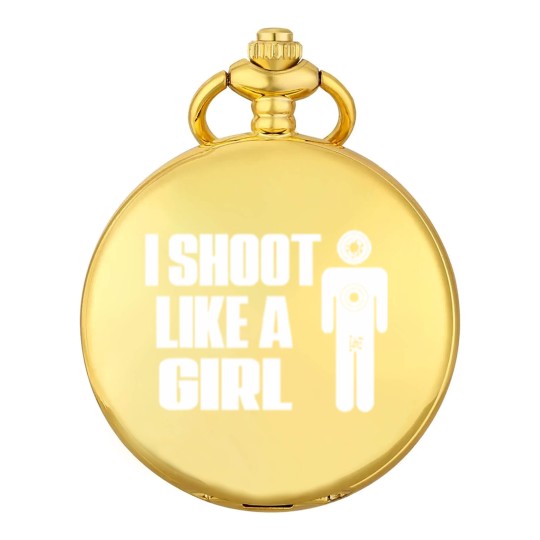 Discover I Shoot Like A Girl - Gun Shooting Funny Gift Pocket Watches