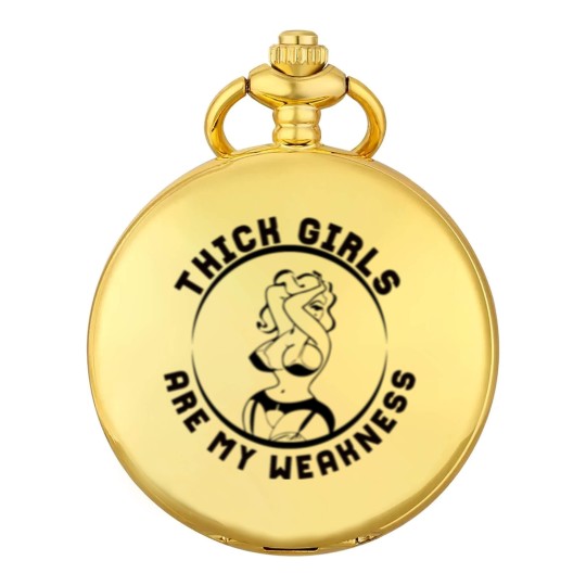 Discover Thick Girls Are My Weakness Funny Slogan Pocket Watches