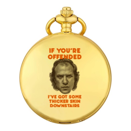 Discover IF YOU’RE OFFENDED - Silence Of The Lambs - Pocket Watches