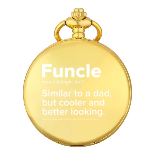 Discover Mens Funcle Similar to a Dad But Cooler Better Loo Pocket Watches