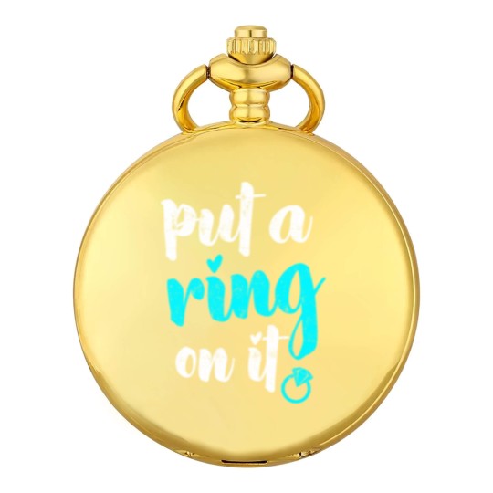 Discover Put a ring on it Pocket Watches