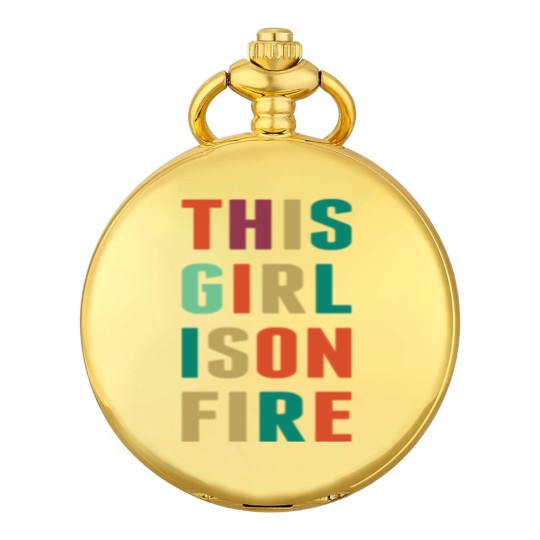 Discover This Girl Is Girl On Fire Pocket Watches