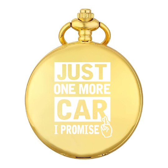 Discover Car - Just One More Car I Promise Funny Mechanic Pocket Watches