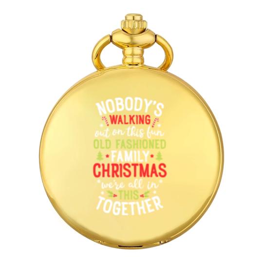 Discover Nobody's Walking Out On This Fun Old Family Christmas Xmas Pocket Watches