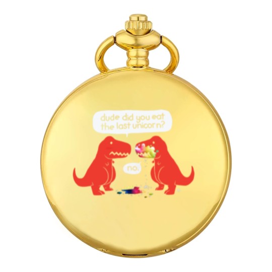 Discover Dude Did You Eat The Last Unicorn Pocket Watches