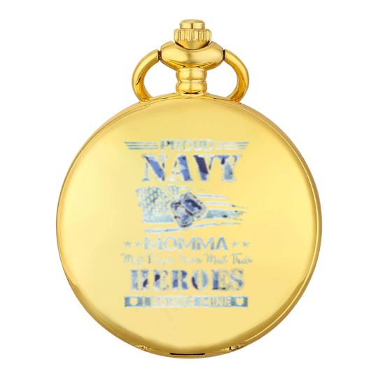 Discover back Proud navy momma most people never meet their Pocket Watches