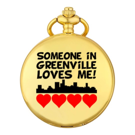Discover Someone In Greenville South Carolina Loves Me Pocket Watches