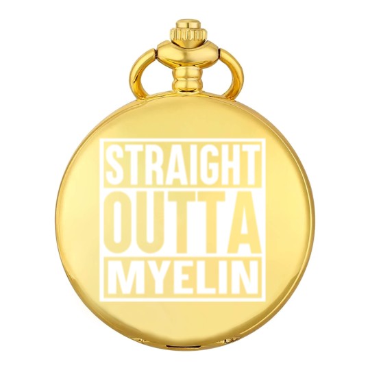 Discover STRAIGHT OUTTA MYELIN Pocket Watches
