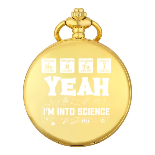 Discover Yeah I m Into Science hen Lover Element Table Pocket Watches
