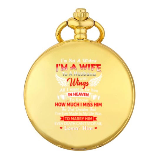 Discover I'm Not A Widow I'm A Wife To A Husband With Wings Pocket Watches