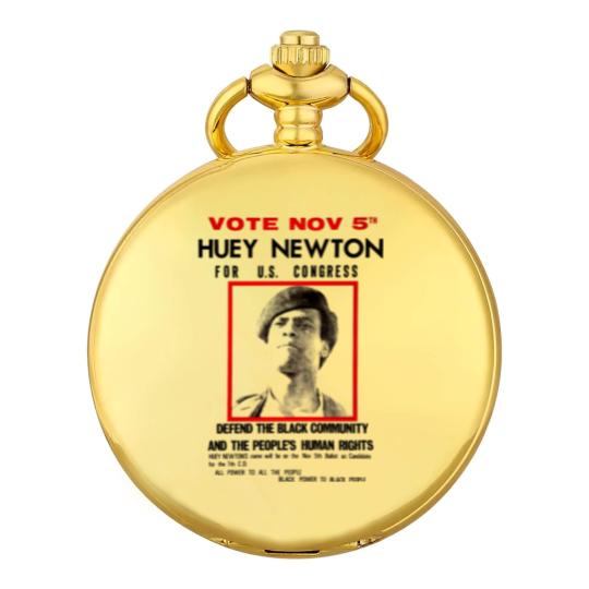 Discover Vote Huey! - Huey Newton - Pocket Watches
